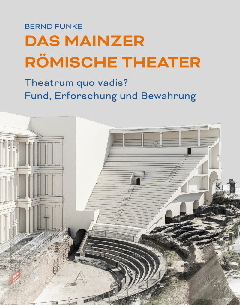 „Das Mainzer Römische Theater“ jetzt als Buch sensor Magazin Mainz